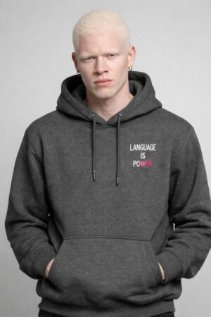 Hoodie brodé “Language is Power”